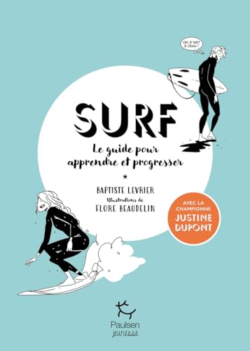 Surf - Le guide pour apprendre et progresser von PAULSEN