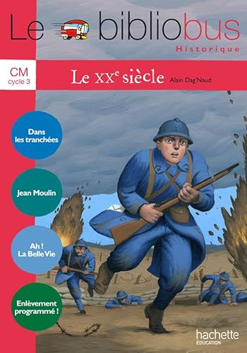 Le bibliobus: Bibliobus CM/Le XXe siecle