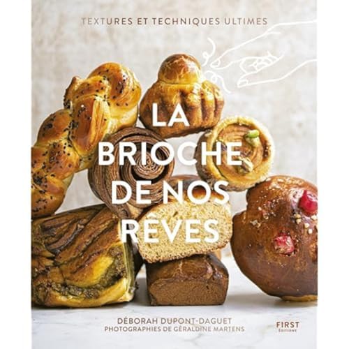 La brioche de nos rêves: Textures et techniques ultimes