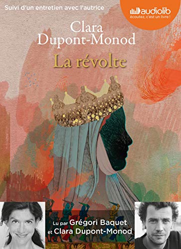 La Révolte: Livre audio 1 CD MP3 - Suivi d'un entretien avec l'autrice von AUDIOLIB