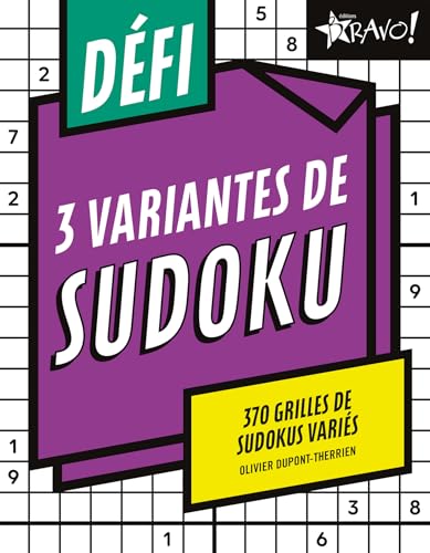 3 variantes de sudoku: 370 grilles de sudokus variés 3 variantes de sudoku: 370 grilles de sudokus variés von BRAVO