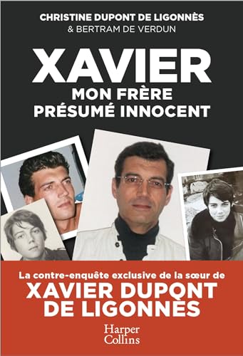 Xavier, mon frère, présumé innocent Xavier, mon frère, présumé innocent von HARPERCOLLINS