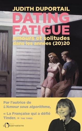 Dating Fatigue: Amours et solitudes dans les années (20)20