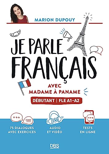 Je parle français avec Madame à Paname: Débutant - FLE A1-A2