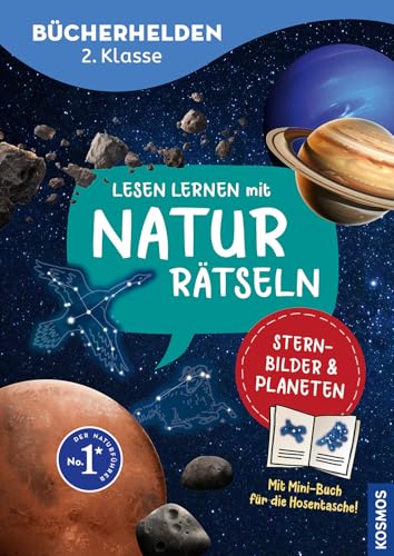 Lesen lernen mit Naturrätseln, Bücherhelden 2. Klasse, Sternbilder & Planeten: Gut lesen können - Spannende Naturrätsel für Erstleser ab 7 Jahren - lesen, schreiben, rätseln, wissen! von Kosmos