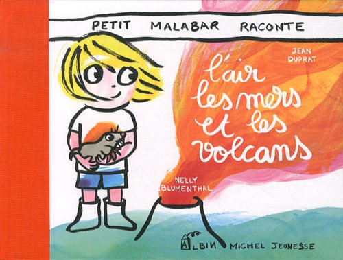 Petit Malabar raconte l'air, la mer et les volcans von ALBIN MICHEL