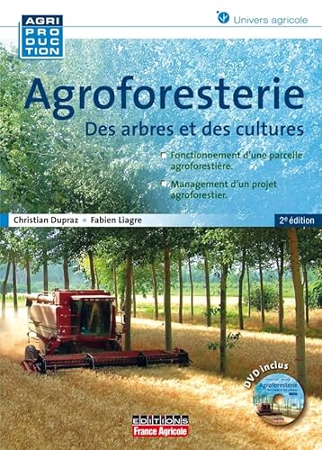 Agroforesterie: Des arbres et des cultures