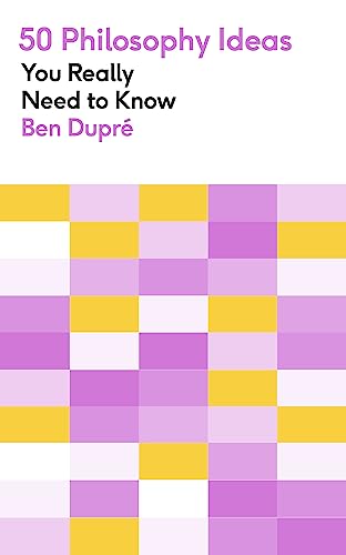 50 Philosophy Ideas You Really Need to Know: A complete introduction to the key concepts and movements in philosophy (50 Ideas You Really Need to Know series) von Greenfinch