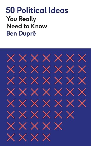 50 Political Ideas You Really Need to Know (50 Ideas You Really Need to Know series) von Greenfinch