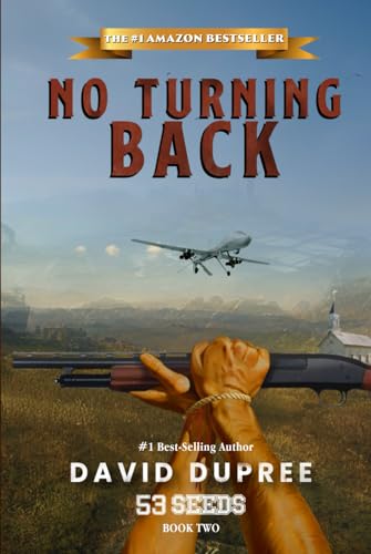 No Turning Back: 53 Seeds Book Two No Turning Back: 53 Seeds Book Two von American Real Publishing