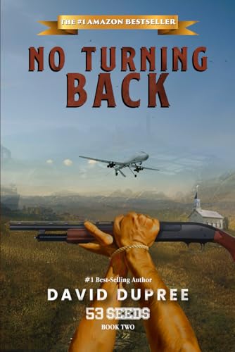 No Turning Back: 53 Seeds Book Two No Turning Back: 53 Seeds Book Two von American Real Publishing