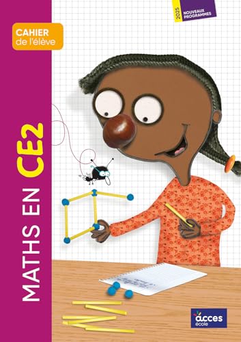 MATHS EN CE2 - CAHIER DE L'ÉLÈVE: MATHS EN CE2 von ACCES