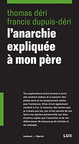 L'ANARCHIE EXPLIQUEE A MON PERE von LUX CANADA