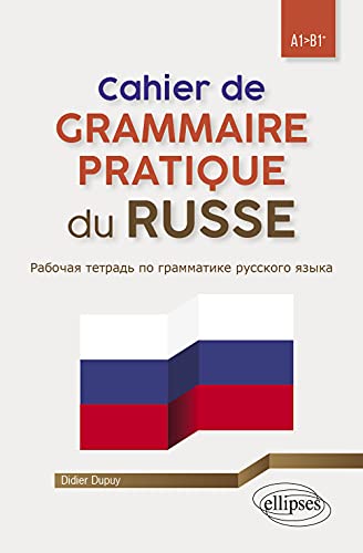 Cahier de grammaire pratique du russe A1>B1+ von ELLIPSES