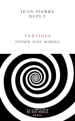 Vertiges: Penser avec Borges von SEUIL