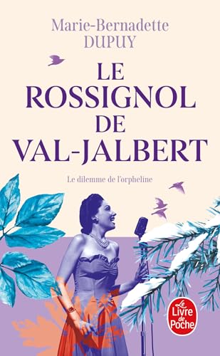 Le rossignol du Val-Jabert von Le Livre de Poche