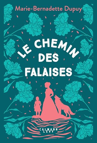 Le Moulin du Loup, T2 - Le Chemin des falaises von CALMANN-LEVY
