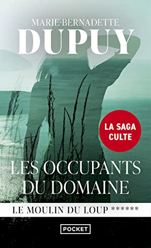 Le Moulin du Loup - tome 6 Les Occupants du domaine (6)