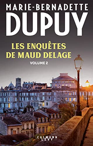 Les enquêtes de Maud Delage volume 2 von CALMANN-LEVY