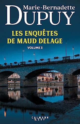 Les enquêtes de Maud Delage volume 3 Les enquêtes de Maud Delage volume 3