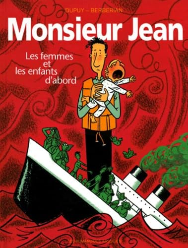 Monsieur Jean, tome 3 : Les femmes et les enfants d'abord