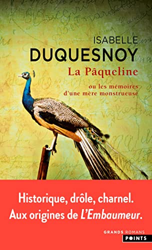 La Pâqueline: ou les mémoires d'une mère monstrueuse von POINTS