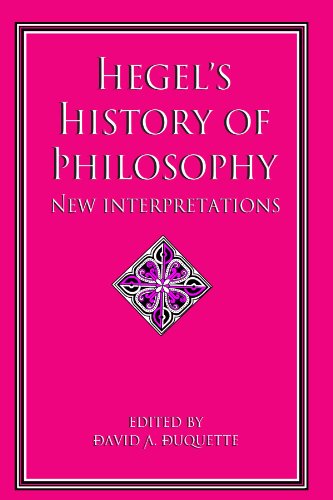 Hegel's History of Philosophy: New Interpretations (Suny Series in Hegelian Studies)