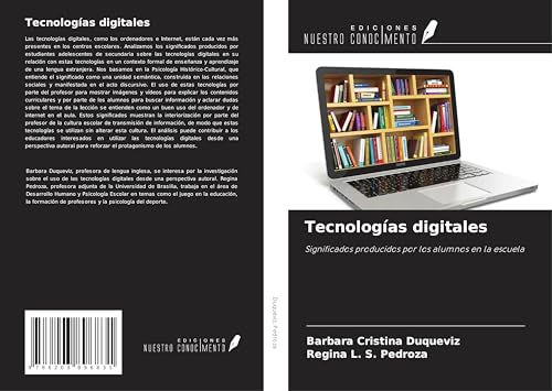 Tecnologías digitales: Significados producidos por los alumnos en la escuela von Ediciones Nuestro Conocimiento