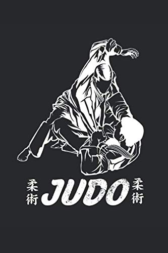 Judo: Notizbuch 100 Seiten | Kampfsport | Judo-Trainer | Selbstverteidigung von Independently published
