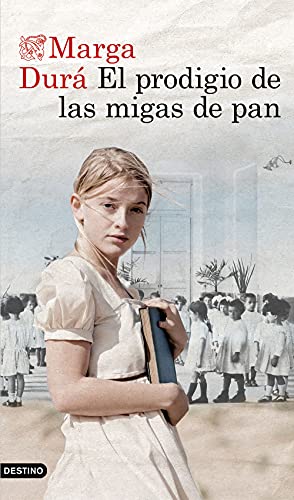 El prodigio de las migas de pan (Áncora & Delfín) von Ediciones Destino