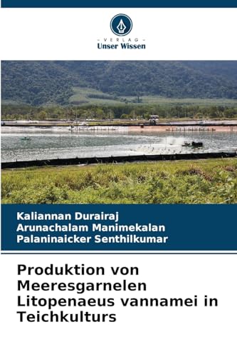 Produktion von Meeresgarnelen Litopenaeus vannamei in Teichkulturs: DE