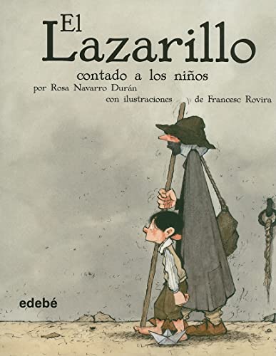 El Lazarillo Contado A los Ninos (CLÁSICOS CONTADOS A LOS NIÑOS)