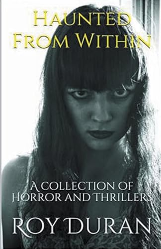 Haunted From Within von Trellis Publishing