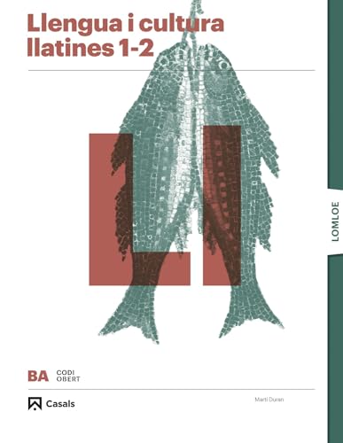 Llengua i cultura llatines 1-2 BA von Editorial Casals