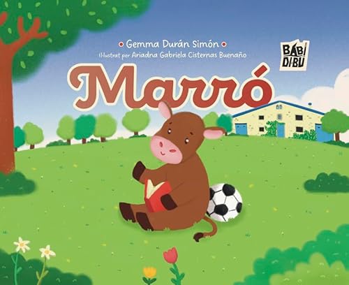 Marró (LA CASITA ESDRÚJULA, Band 0) von BABIDI-BÚ