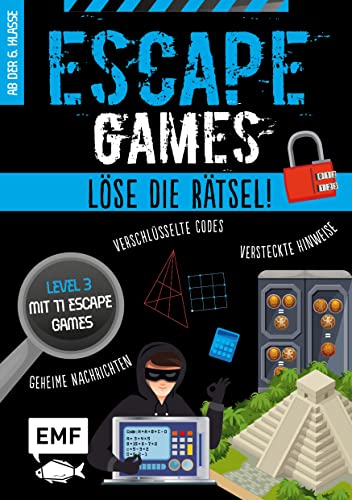 Escape Games Level 3 (blau) – Löse die Rätsel! – 11 Escape Games ab der 6. Klasse: Mit verschlüsselten Codes, versteckten Hinweisen und geheimen Nachrichten