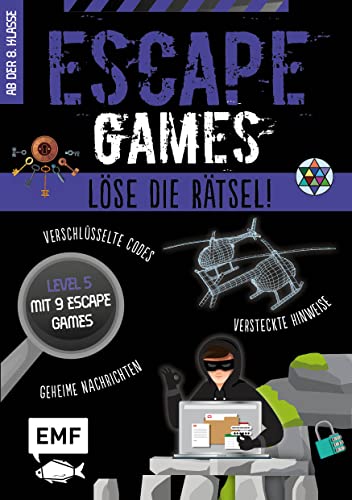 Escape Games Level 5 (lila) – Löse die Rätsel! – 9 Escape Games ab der 8. Klasse: Mit verschlüsselten Codes, versteckten Hinweisen und geheimen Nachrichten von Edition Michael Fischer / EMF Verlag