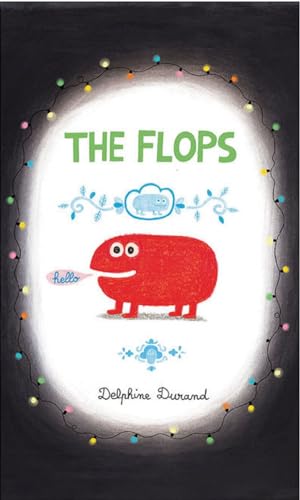 Flops: And Their Fabulous Adventures