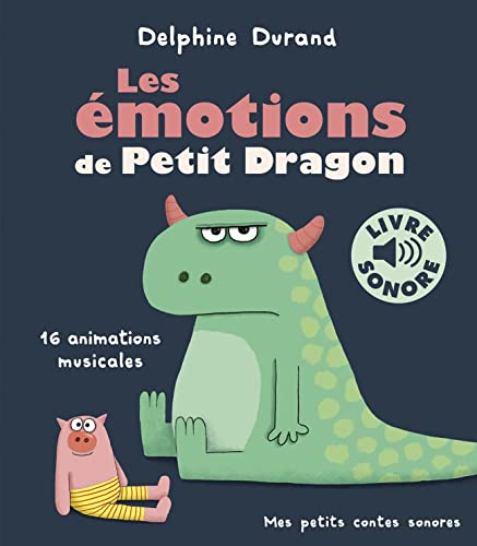 LES EMOTIONS DE PETIT DRAGON: 16 animations musicales