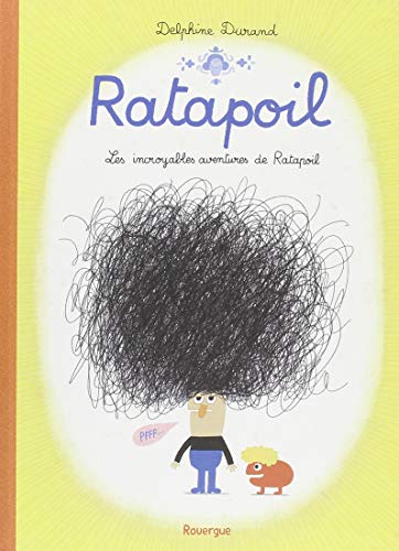 Ratapoil: Les incroyables aventures de Ratapoil von ROUERGUE