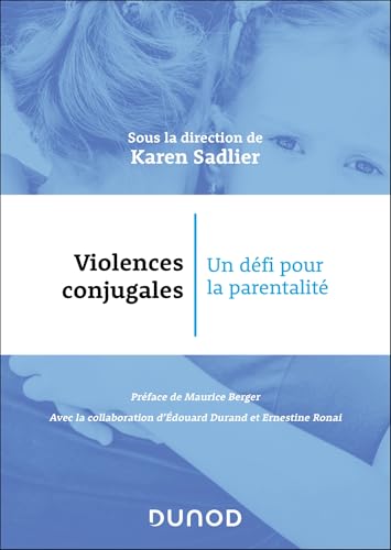 Violences conjugales : un défi pour la parentalité von DUNOD