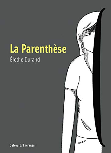 La Parenthèse von Éditions Delcourt