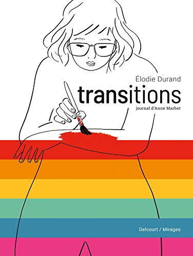 Transitions - Journal d'Anne Marbot von DELCOURT