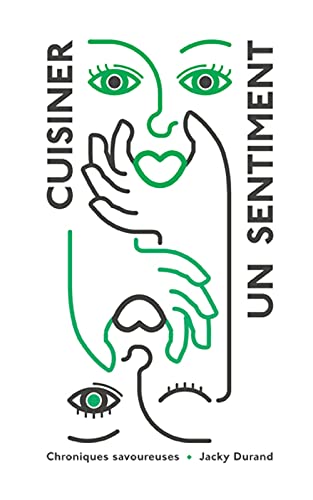 Cuisiner un sentiment von EPURE