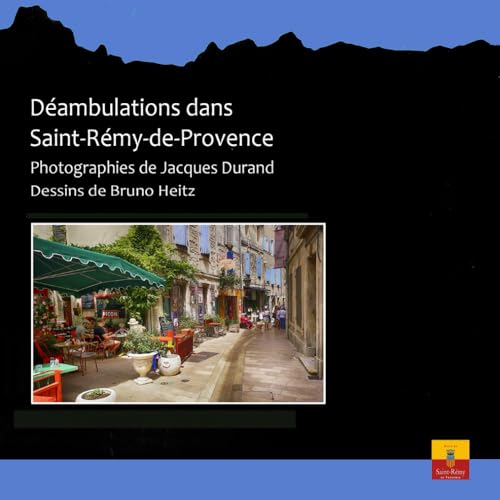 Déambulations dans Saint Rémy de Provence von JD