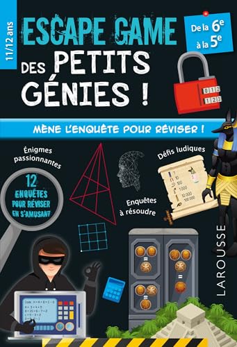 Escape game des petits génies - 6e-5e - Cahier de vacances: De la 6e à la 5e von LAROUSSE
