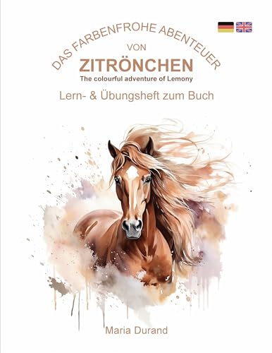 Zitrönchen - Lemony: Lern- und Übungsheft zur zweisprachigen Ausgabe Deutsch/Englisch Arbeitsheft Workbook Malbuch Rätselheft von Book on Demand