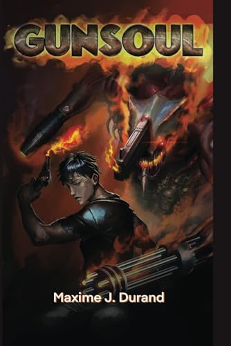 Gunsoul: A Cultivation Apocalypse von Independently published