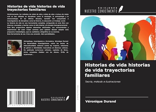 Historias de vida historias de vida trayectorias familiares: Teoría, método e ilustraciones