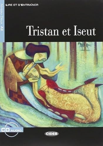 Tristan Et Iseut+cd (Lire et s'entraîner)